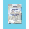 In Russian? With Pleasure! - Grammar workbook & exercises - Book 1 - EN version