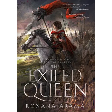 The Exiled Queen: A Roman Era Historical Fantasy