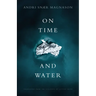 On Time and Water
