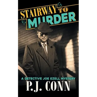 Stairway to Murder (A Detective Joe Ezell Mystery, Book 2)