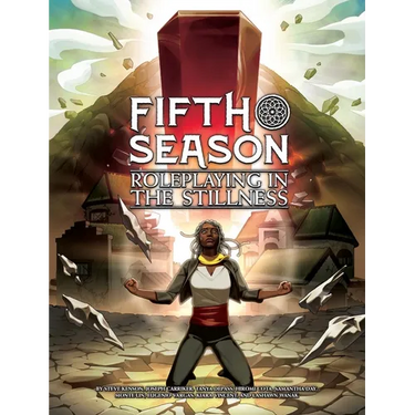 Fifth Season: Roleplaying in the Stillness