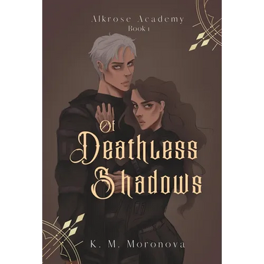 Of Deathless Shadows