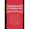 Standards-Based Counseling in the Middle School