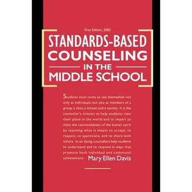 Standards-Based Counseling in the Middle School