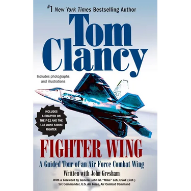 Fighter Wing: A Guided Tour of an Air Force Combat Wing
