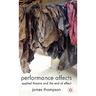 Performance Affects: Applied Theatre and the End of Effect