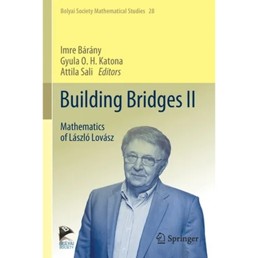 Building Bridges II: Mathematics of László Lovász