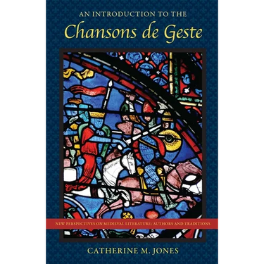 Introduction to the Chansons de Geste