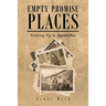 Empty Promise Places: Growing Up in Appalachia