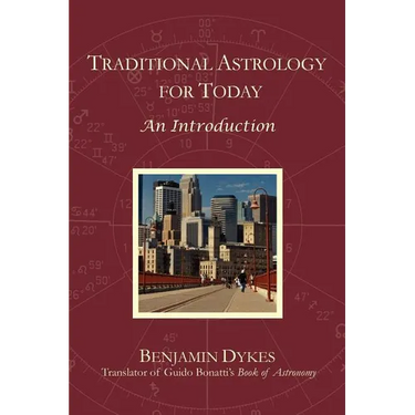 Traditional Astrology for Today: An Introduction