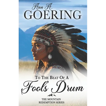 To The Beat of A Fool's Drum: A Historical Christian Romance