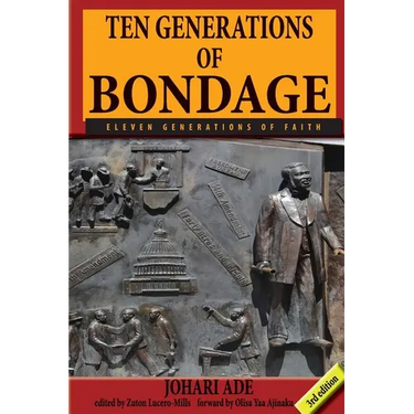 Ten Generations of Bondage: Eleven Generations of Faith