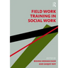 Fieldwork Training in Social Work