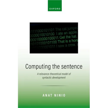 Computing the Sentence: A Relevance-Theoretical Model of Syntactic Development