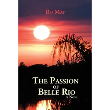 The Passion of Belle Rio