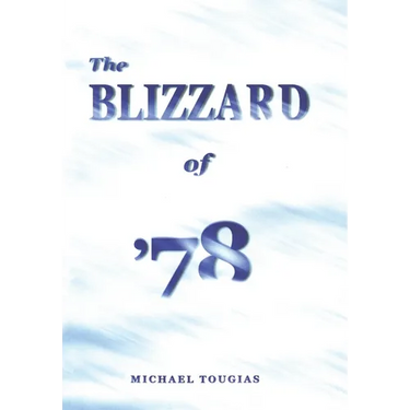 The Blizzard of '78