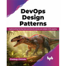 Devops Design Pattern: Implementing Devops Best Practices for Secure and Reliable CI/CD Pipeline