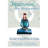 Meditation For Beginners: How to Sleep Better, Relieve Stress and Increase Focus