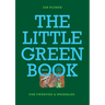 THE LITTLE GREEN BOOK - For Twenties and Wrinkles