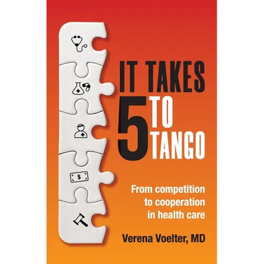 It Takes Five to Tango: From Competition to Cooperation in Health Care
