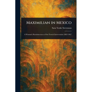 Maximilian in Mexico
