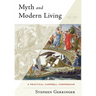 Myth and Modern Living