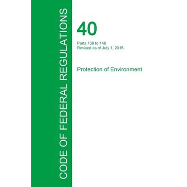 Code of Federal Regulations Title 40, Volume 23, July 1, 2015