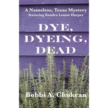 Dye, Dyeing, Dead