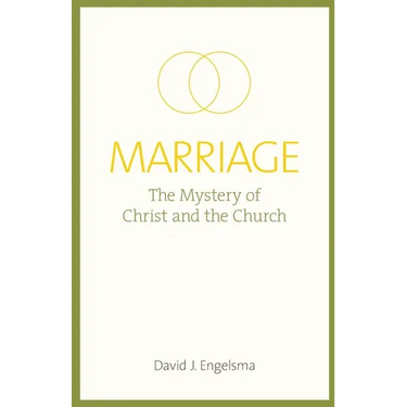 Marriage: The Mystery of Christ and the Church