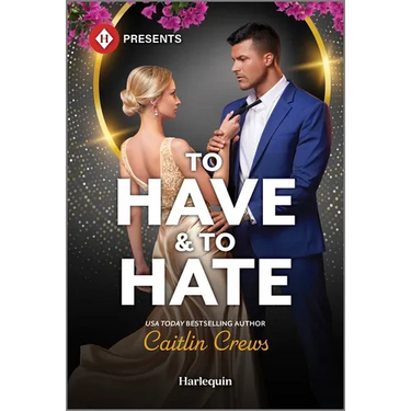 To Have & to Hate
