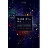 Priority and Prejudice: The Epistemology of Salience and Attention
