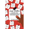 Love Notes: Affirmations, Essays, Inspirational Notes, Poems, and Quotes Inspired for Healing