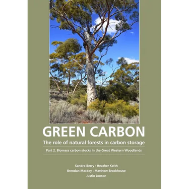 Green Carbon Part 2: The role of natural forests in carbon storage