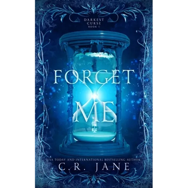 Forget Me: Darkest Curst Book 1
