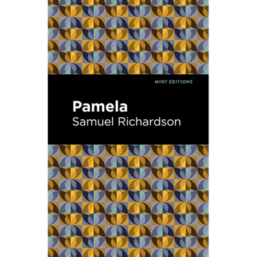 Pamela, or Virtue Rewarded