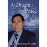 A Dream for Peace: An Ambassador's Memoir - Black and White interior photos