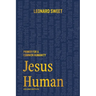 Jesus Human: Primer for a Common Humanity