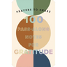 100 Pass-Along Notes for Gratitude: Prayers to Share (Shareable Messages of Encouragement with a Prayer, Scripture, and Inspirational Quote)