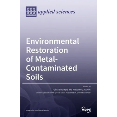 Environmental Restoration of Metal-Contaminated Soils