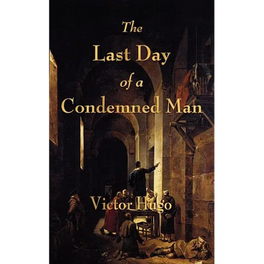 The Last Day of a Condemned Man