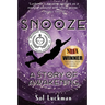 Snooze: A Story of Awakening