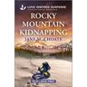 Rocky Mountain Kidnapping
