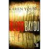 Blood Bayou