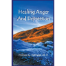 Healing Anger And Depression
