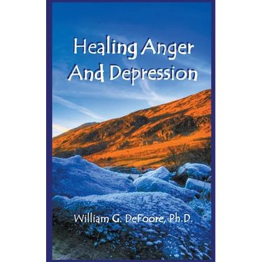Healing Anger And Depression
