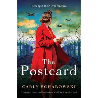 The Postcard: A completely gripping and heartbreaking World War 2 historical novel