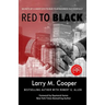 Red to Black: Secrets of a Savvy CFO to Run Your Business Successfully