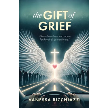 The Gift of Grief