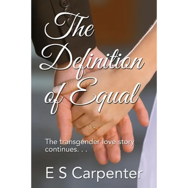 The Definition of Equal: The transgender love story continues