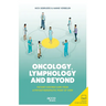 Oncology, lymphology and beyond: Patient-centered care from a physiotherapeutic point of view